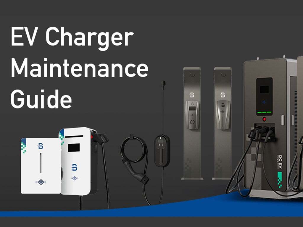 ev charger maintenance guide