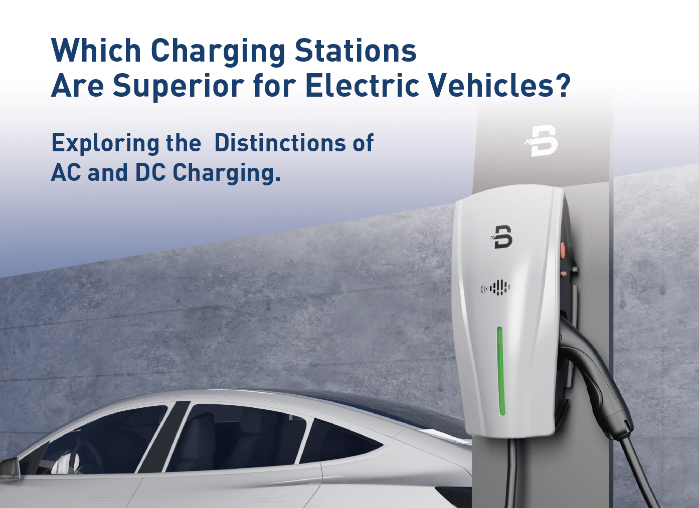 Which Charging Stations Are Superior for Electric Vehicles